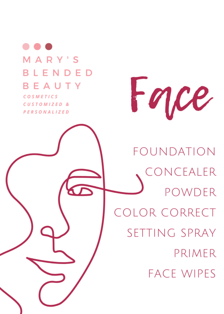 MarysBlendedBeauty.online Face 1 of 4 cosmetic categories includes Foundation, concealer, powder, color correct, primer, face wipes products